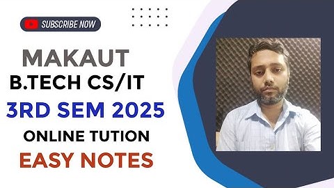 MAKAUT B.TECH 3RD SEM 2025 ONLINE TUITION | EASY NOTES | CALL 9875642353