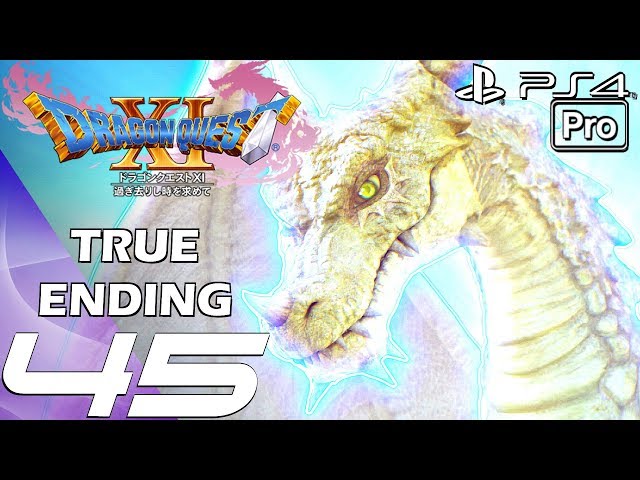 DRAGON QUEST XI - Gameplay Walkthrough Part 45 - True Ending