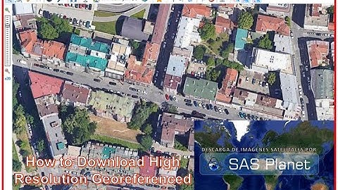 How To Download  Very High Quality Georeferenced Satellite Imagery From SAS Planet||Quick & Easy ||