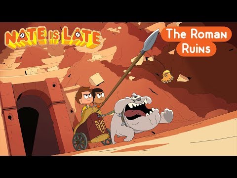 ⌚ NATE IS LATE ⌚ - THE ROMAN RUINS - FULL EPISODE