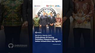 Meeting with Coordinating Minister AHY, Ombudsman RI Pushes for Public Service Improvements in In...