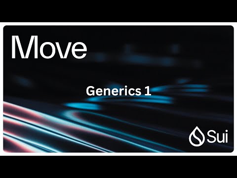 Sui Move Smart Contract Development 2025 Tutorial 20a - Generics
