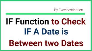 IF Statement to Check if a Date is Between Two Dates