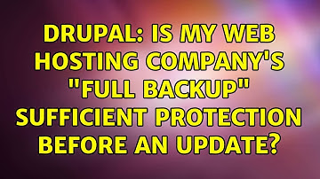 Drupal: Is my web hosting company