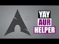 Installing and using the yay aur helper