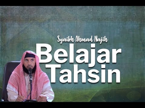 syarah-tuhfatu-atfal---belajar-tahsin---syaikh-ahmad-najih