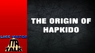 The Origin Of Hapkido