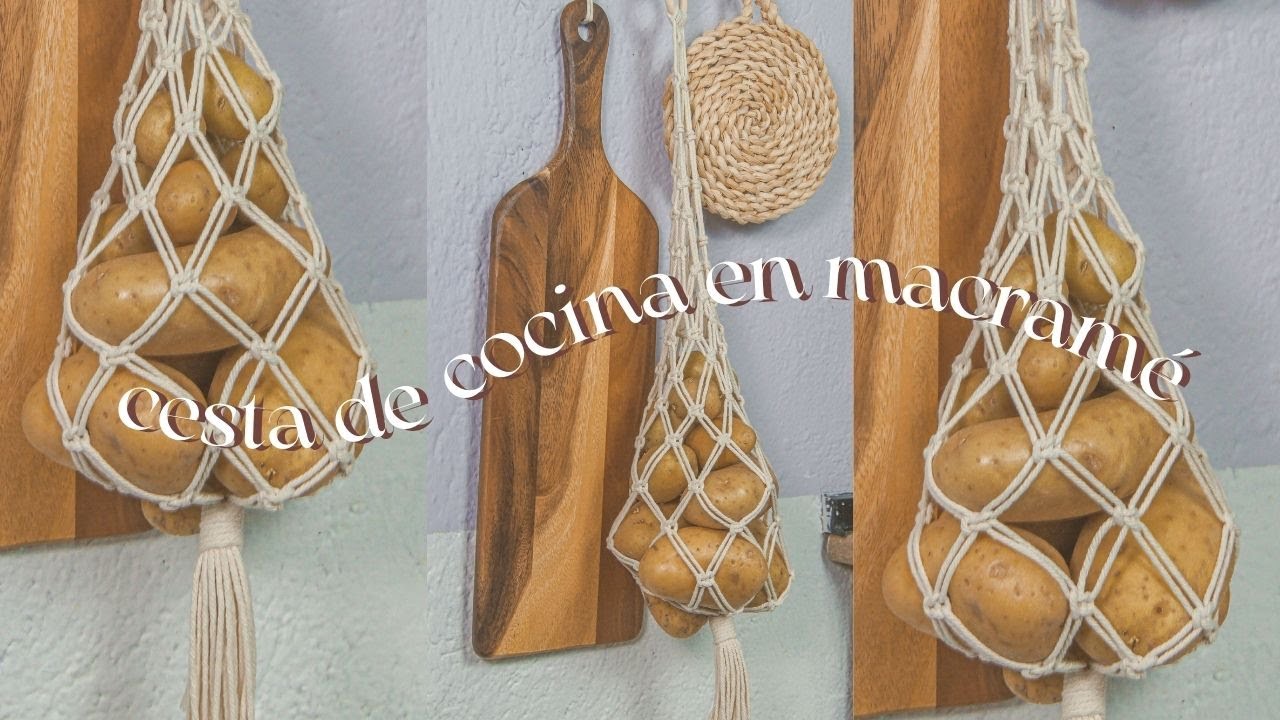 CESTA DE ALMACENAJE DE MACRAMÉ | BOLSA DE COCINA CON NUDOS FÁCILES