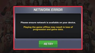 Fix Ensure network is available on your device Playing the offline may Result is loss..in WWE Mayhem screenshot 5