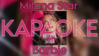 Milana Star  - Barbie 