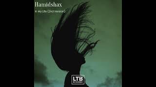 Hamidshax - In My Life  (2nd Version) Resimi