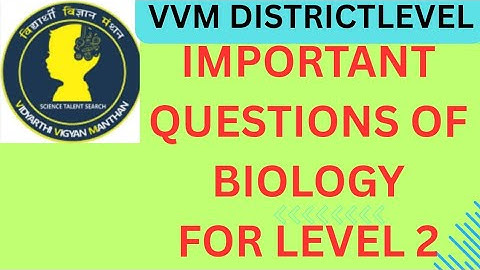 Important questions of Biology for VVM level 2 exam of class 9 and 10 #vvm2025 #level2exam  #preprat