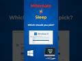Sleep or Hibernate? Here’s What You Should Use  #windows11