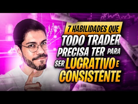 7 SKILLS EVERY TRADER NEEDS TO HAVE TO BE PROFITABLE AND CONSISTENT