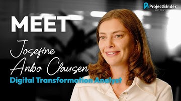 Meet Josefine Anbo Clausen, Digital Transformation Analyst at ProjectBinder.