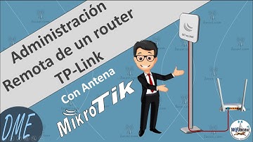 Administración remota de un router TP-Link con antena Mikrotik👍