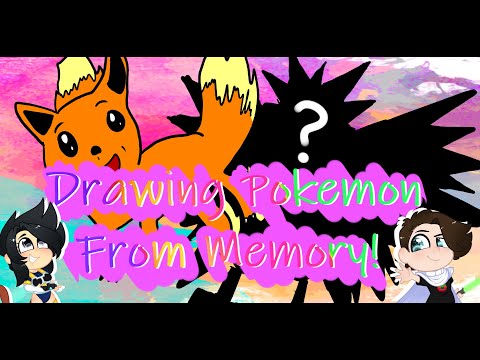 DRAWING POKEMON FROM MEMORY - P1 / COUPLES EDITION