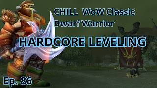 Relaxing WoW Classic Hardcore Leveling | Chill Gaming Episode 86