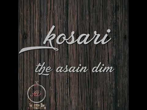 Kosari  The Asian Dim