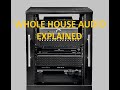 Whole House Audio - Cheap and Simple