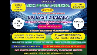 BIG BASH DHAMAKA DAY- NIGHTI  TENNIS CRICKET TOURNAMENT MAX SPORTS GUNSADA ,TAPI  2024 |  DAY -2  |