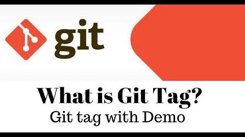What is Git tag? How to use git tag | Uses of git tag commands | Git Tutorials and Hands-on