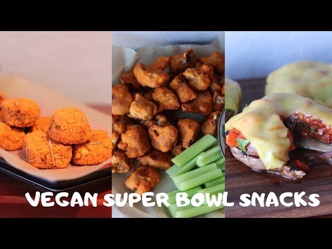 VEGAN SUPER BOWL RECIPES | Savory + Delicious