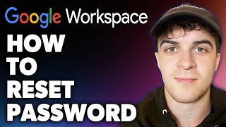 How to Reset Google Workspace Password (Full 2024 Guide)