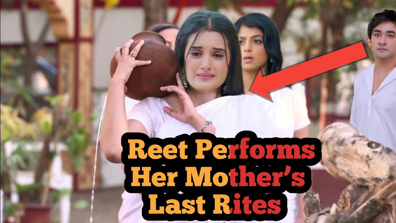 🔥 Jaane Anjaane Hum Mile 17 Sept 2025 Shocker! 💔 Reet Performs Her Mother’s Last Rites 