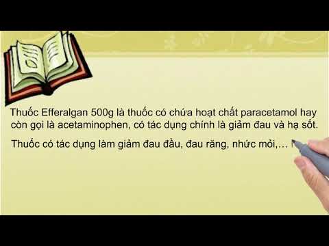 Video Thuốc Efferalgan 500mg: Công dụng, liều dùng & cách... - youtube