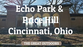 Mt Echo Park & Price Hill, Cincinnati, Ohio