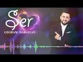 Gegham Sargsyan - Ser