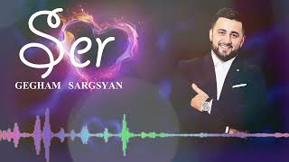 Gegham Sargsyan - Ser