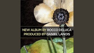 Video thumbnail of "Rocco DeLuca - Congregate"