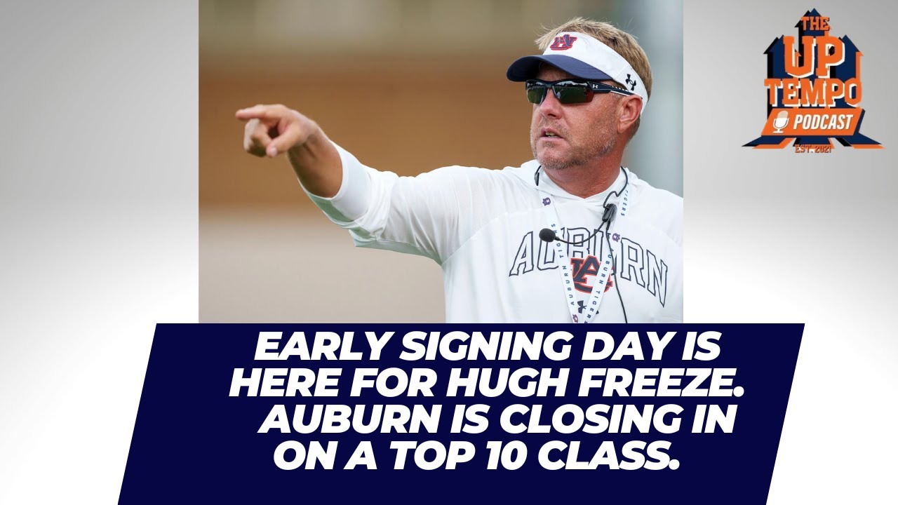 Early signing day is here. Will Auburn lock up a top 10 recruiting