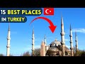 Discover Turkey&#39;s Top 15 Must-Visit Destinations: The Best Places to Visit in Turkey