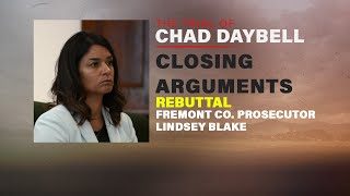 Prosecution presents rebuttal closing argument in Chad Daybell trial