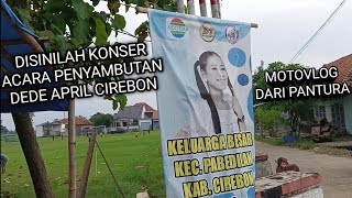 Download Lagu JARAK LOKASI KONSER DEDE APRIL DA'7 INDOSIAR DARI PANTURA CIREBON MOTOVLOG  MP3