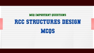 RCC Structures Design MCQs MCQ Questions
