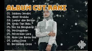 SALAHMU SENDIRI - CUT RANI FULL ALBUM TERBARU 2025 | LUMPUR DAN BERLIAN | LAGU MELAYU TERBAIK 2025