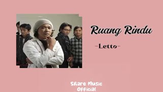 Download Lagu Letto - Ruang Rindu (Lirik Video) MP3
