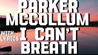 Celebrity Parker McCollum: I can’t Breath- Lyrics Profile