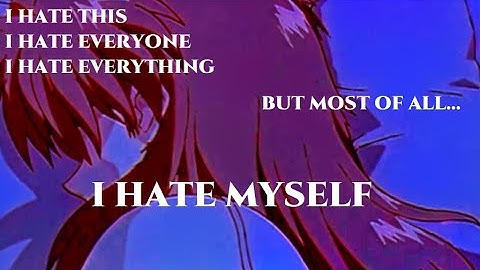 Asuka - I hate myself