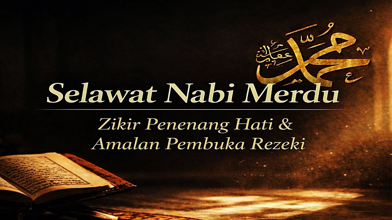 Selawat Nabi merdu | Zikir Penenang Hati & Amalan Pembuka Rezeki