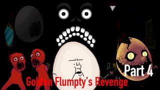 ONAF - Golden Flumpty's Revenge Part 4