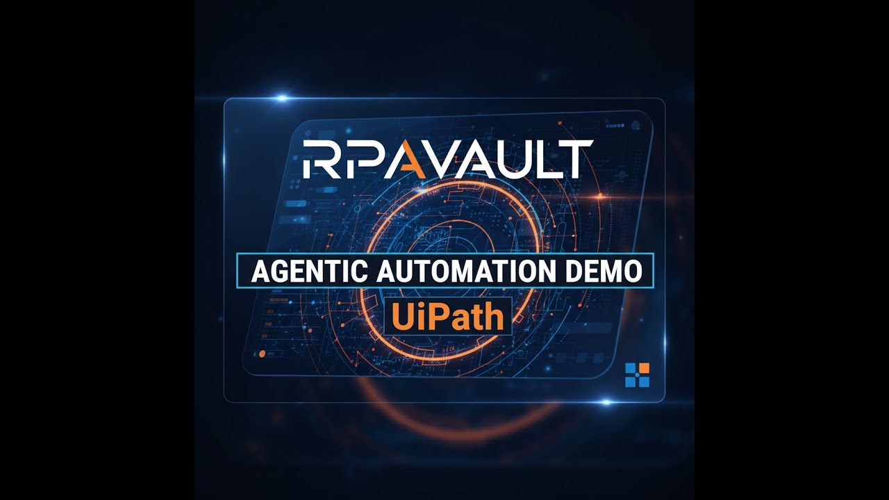 Agentic Automation Demo for RPA with UiPath | Intelligent Process ...