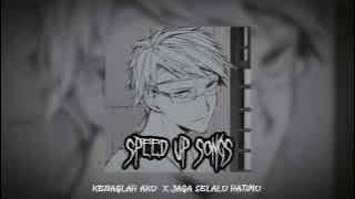 kenanglah aku x jaga selalu hatimu (speed up - reverb)