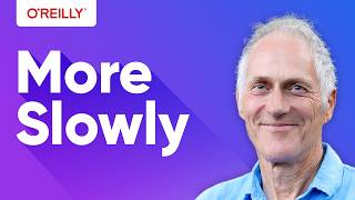 Go More Slowly with Tim O'Reilly