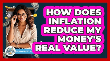 How Does Inflation Reduce My Money