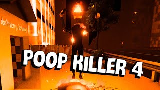 Poop Killer 4: Tôi Thật Sự Hối Hận Khi Chơi Game Này